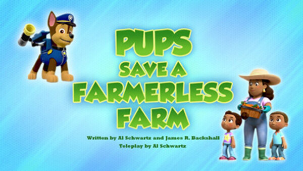 Paw Patrol - S06E32 - Pups Save a Farmerless Farm