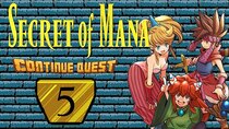 ContinueQuest - Episode 5 - Secret of Mana - Part 05