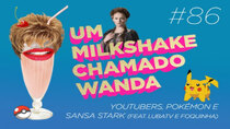 A Milkshake Named Wanda - Episode 86