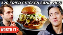 Worth It - Episode 6 - $5 Fried Chicken Sandwich Vs. $20 Fried Chicken Sandwich