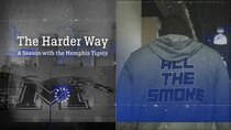 The Harder Way - Episode 1 - All the Smoke