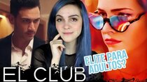 Belle Hendges - TV Series - Episode 52 - EL CLUB: SEU NOVO VÍCIO MEXICANO (review e... segunda temporada?)...