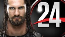 WWE 24 - Episode 7 - Seth Rollins: Redesign. Rebuild. Reclaim.