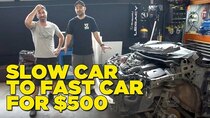 Mighty Car Mods - Episode 57 - Making A Slow Car Fast for $500 (2019 Season Finale)