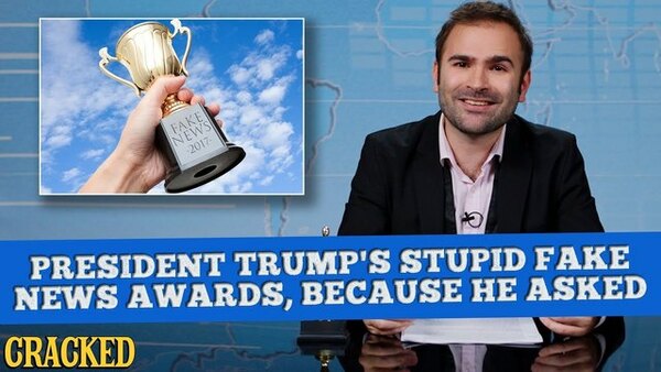 Some More News - S2017E26 - President Trump's Stupid Fake News Awards, Because He Asked