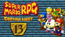ContinueQuest - Episode 13 - Super Mario RPG (SNES) - Part 13