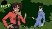 Anime Abandon - Episode 7 - Cowboy Bebop The Movie - Revisiting A Classic
