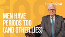 PragerU - Episode 108 - Men Have Periods Too (And Other Lies)