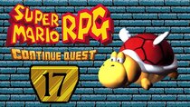 ContinueQuest - Episode 17 - Super Mario RPG - Part 17