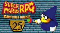 ContinueQuest - Episode 25 - Super Mario RPG - Part 25