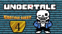 ContinueQuest - Episode 4 - Undertale - Part 04