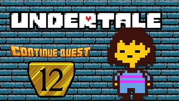 ContinueQuest - S03E12 - Undertale - Part 12