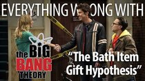 TV Sins - Episode 4 - Everything Wrong With Big Bang Theory The Bath Item Gift Hypothesis