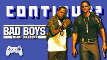 Continue? - Episode 3 - Bad Boys: Miami Takedown (PS2)