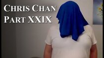 Chris Chan - A Comprehensive History - Episode 29 - Part XXIX