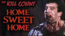 Dead Meat's Kill Count - Episode 66 - Home Sweet Home (1981) KILL COUNT