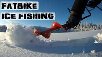 AvE - Episode 7 - Winter fatbike fishing