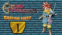 ContinueQuest - Episode 1 - Chrono Trigger - Part 1