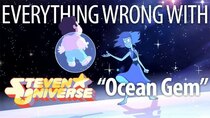 TV Sins - Episode 7 - Everything Wrong With Steven Universe Ocean Gems