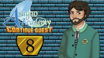 ContinueQuest - Episode 8 - Asagao Academy - Part 8