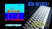 ChinnyVision - Episode 44 - Rig Attack