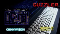 ChinnyVision - Episode 50 - Guzzler