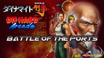 Battle of the Ports - Episode 241 - Dynamite Deka / Die Hard Arcade