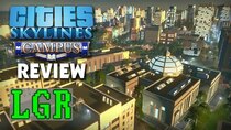 Lazy Game Reviews - Episode 26 - Cities: Skylines Campus Review