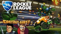 ContinueQuest - Episode 2 - Rocket League - Continue SideQuest