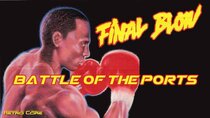 Battle of the Ports - Episode 260 - Final Blow