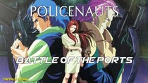 Battle of the Ports - Episode 304 - Policenauts