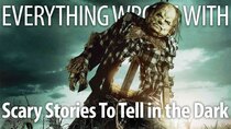 CinemaSins - Episode 8 - Everything Wrong With Scary Stories to Tell in the Dark