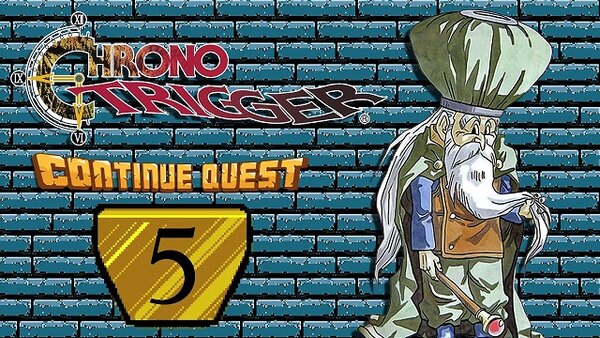 ContinueQuest - S06E05 - Chrono Trigger - Part 5