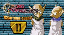 ContinueQuest - Episode 11 - Chrono Trigger - Part 11