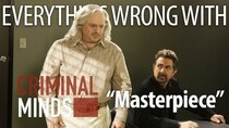 TV Sins - Episode 9 - Everything Wrong With Criminal Minds Masterpiece