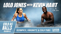Kevin Hart: Cold As Balls - Episode 9 - Lolo Jones Can't Be Touched