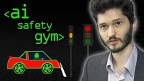 Computerphile - Episode 6 - AI Safety Gym