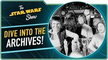 The Star Wars Show - Episode 9 - Author Paul Duncan Talks Star Wars Archives, Plus Celebration...