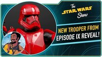 The Star Wars Show - Episode 23 - Sith Trooper from Star Wars: The Rise of Skywalker Revealed