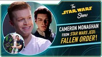 The Star Wars Show - Episode 40 - Cameron Monaghan Talks Jedi: Fallen Order, Plus a New Character...