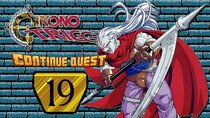 ContinueQuest - Episode 19 - Chrono Trigger - Part 19