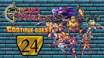ContinueQuest - Episode 24 - Chrono Trigger - Part 24