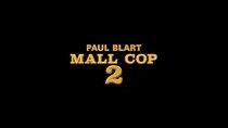 Shameful Sequels - Episode 2 - Paul Blart Mall Cop 2
