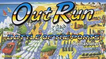 Battle of the Ports - Episode 308 - BOTP Remastered - Out Run