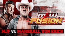 MLW Fusion - Episode 5 - The Last Tangle in Texas | MJF vs. Marshall Von Erich | NHB:...