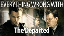 CinemaSins - Episode 10 - Everything Wrong With The Departed