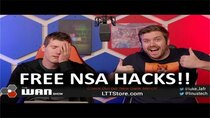 The WAN Show - Episode 3 - The NSA is Giving Out It's Hacks for Free! - WAN Show Jan 17,...