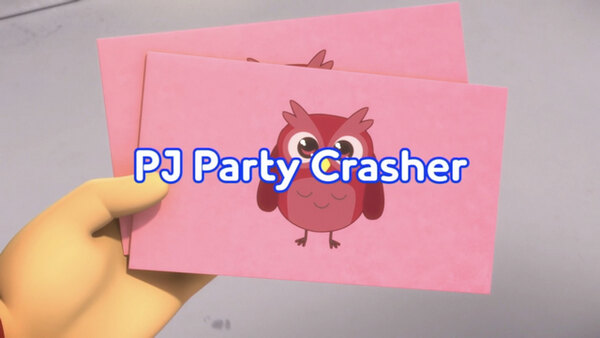 PJ Masks - S03E50 - PJ Party Crasher