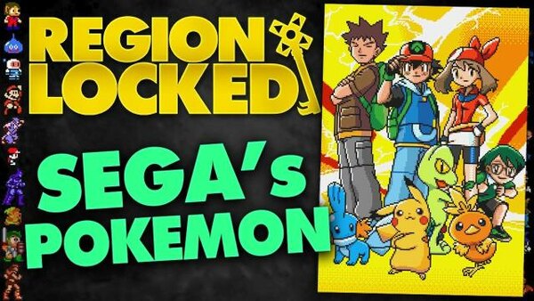 Region Locked - S01E53 - SEGA's Official Pokemon Games