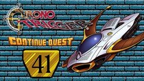 ContinueQuest - Episode 41 - Chrono Trigger - Part 41